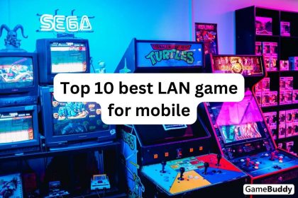 Top 10 best LAN game for mobile